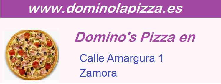 Dominos Pizza Calle Amargura 1, Zamora